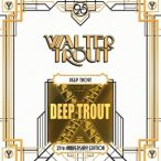 WALTER TROUT - Deep Trout /  vinyl bakelit / LP