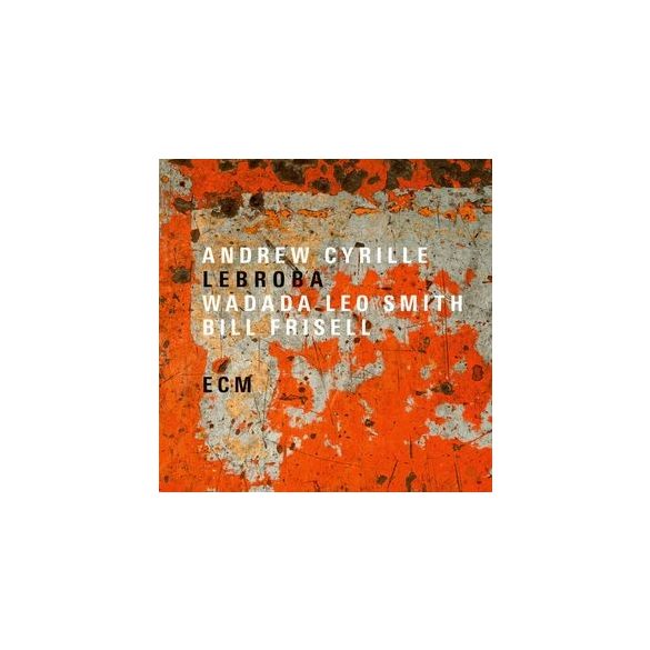 ANDREW CYRILLE, WADADA LEO SMITH,BILL FRISSEL  - Lebroba / vinyl bakelit / LP