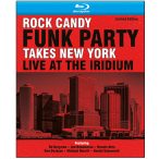   ROCK CANDY FUNK PARTY - Takes New York Éive At The Iridium / blu-ray / BRD