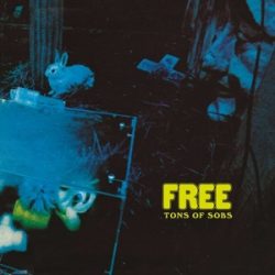 FREE - Tons Of Sobs / vinyl bakelit / LP