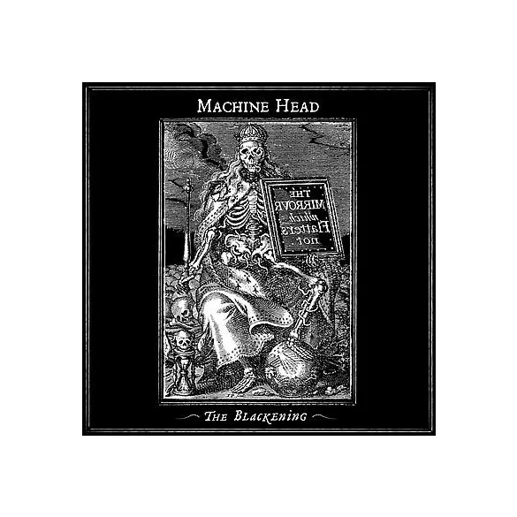 MACHINE HEAD - Blackening CD