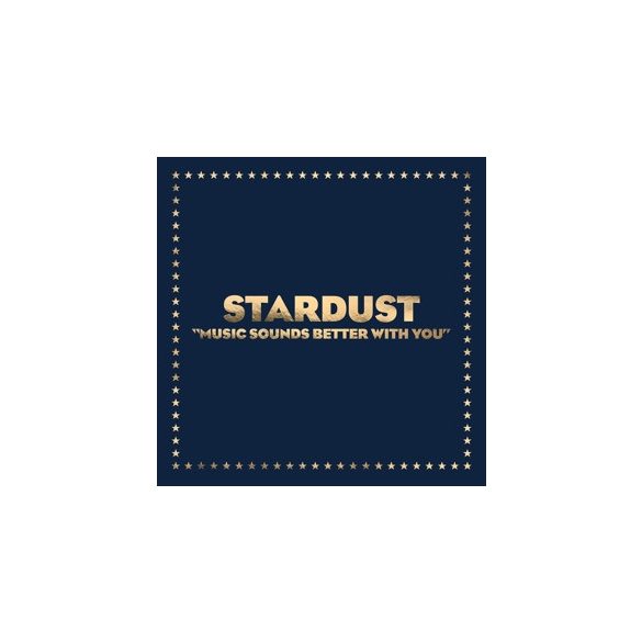 STARDUST - Music Sounds Better With You / vinyl bakelit maxi / EP