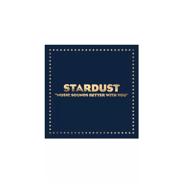 STARDUST - Music Sounds Better With You / vinyl bakelit maxi / EP