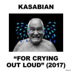 KASABIAN - For Crying Out Loud CD