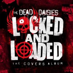   DEAD DAISIES - Locked And Loaded  / színes vinyl bakelit+CD / LP