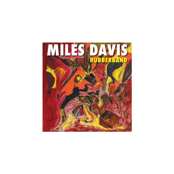 MILES DAVIS - Rubberband / vinyl bakelit / LP