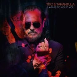 TITO & TARANTULA - 8 Arms To Hold You / vinyl bakelit / LP