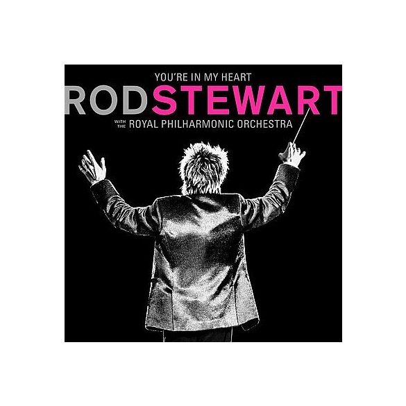 ROD STEWART - You're In My Heart CD