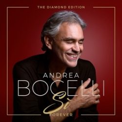   ANDREA BOCELLI - Si Forever / diamond edition + 5 bonus track / CD