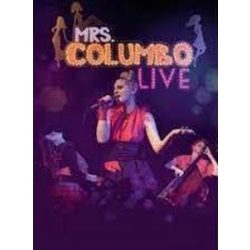 MRS COLUMBO - Live DVD