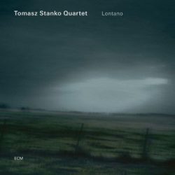 TOMASZ STANKO QUARTET - Lontano CD