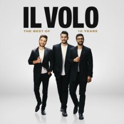 IL VOLO - Best Of 10 Years / cd+dvd / CD