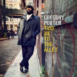GREGORY PORTER - Take Me To The Alley / vinyl bakelit / 2xLP