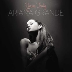 ARIANA GRANDE - Yours Truly / vinyl bakelit / LP