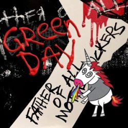 GREEN DAY - Father Of All  Motherfuckers CD