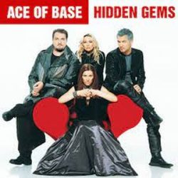 ACE OF BASE - Hidden Gems CD