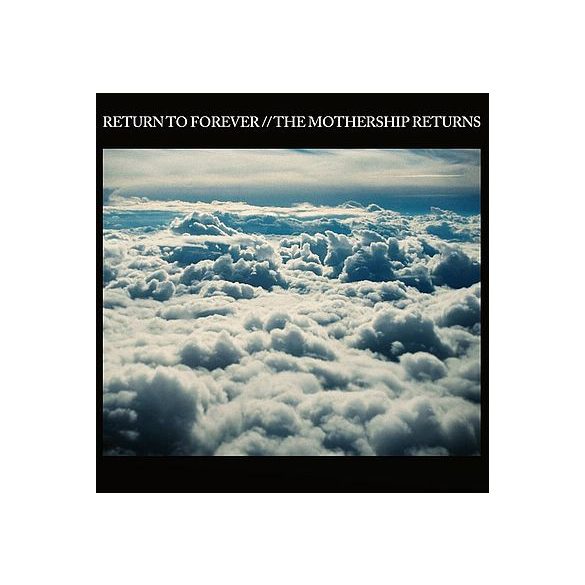 RETURN TO FOREVER - Mothership Return / vinyl bakelit 3lp+2cd / 3xLP