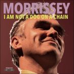 MORRISSEY - I Am Not a Dog On a Chain / vinyl bakelit / LP