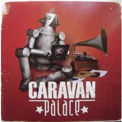 CARAVAN PALACE - Caravan Palace / vinyl bakelit / 2xLP