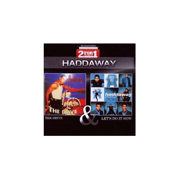 HADDAWAY - 2in1 / Drive + Let's Do It Now 2cd / CD