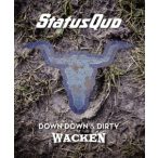   STATUS QUO - Down Down & Dirty At Wacken / blu-ray + cd / BRD