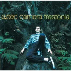 AZTEC CAMERA - Frestonia / deluxe / CD