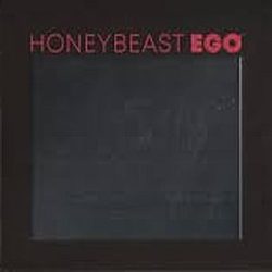 HONEYBEAST - Ego CD