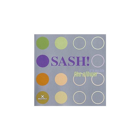 SASH - It's My Life CD