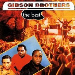 GIBSON BROTHERS - The Best CD