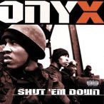 ONYX - Shut 'em Down CD