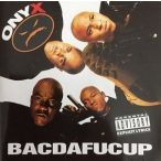 ONYX - Bacdafucup CD