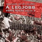   VÖRÖS ISTVÁN - Hallgass Ha Jót Akarsz A Legjobb Vörös István Dalok 3. CD