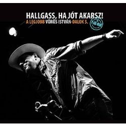   VÖRÖS ISTVÁN - Hallgass Ha Jót Akarsz A Legjobb Vörös István Dalok 5. CD