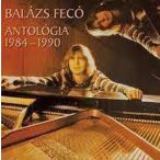 BALÁZS FECÓ - Antológia 1984-1990 / 2cd / CD