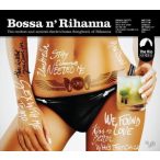 VÁLOGATÁS - Bossa'n Rihanna CD