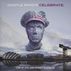   SIMPLE MINDS - Celebrate Live At The SSE Hydro Glasgow / vinyl bakelit / 2xLP