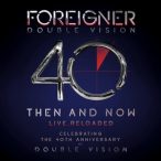   FOREIGNER - Double Vision 40 Then And Now Live / vinyl bakelit +brd / 2xLP