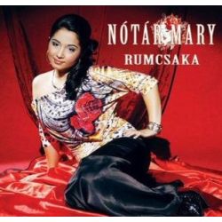 NÓTÁR MARY - Rumcsaka CD