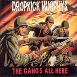   DROPKICK MURPHYYS - Gang's All Here / vinyl bakelit / LP
