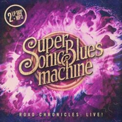   SUPERSONIC BLUES MACHINE - Road Chronicles Live / vinyl bakelit / 2x LP