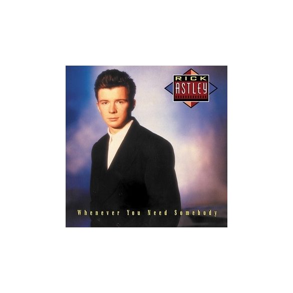 RICK ASTLEY - Whenever You Need Somebody / 2cd / CD