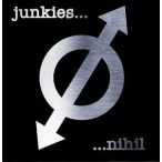 JUNKIES - Nihil / új kiadás digipack / CD