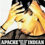 APACHE INDIAN - Make Way For The Indian CD