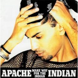 APACHE INDIAN - Make Way For The Indian CD