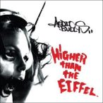 AUDIO BULLYS - Higher Than Eiffel CD