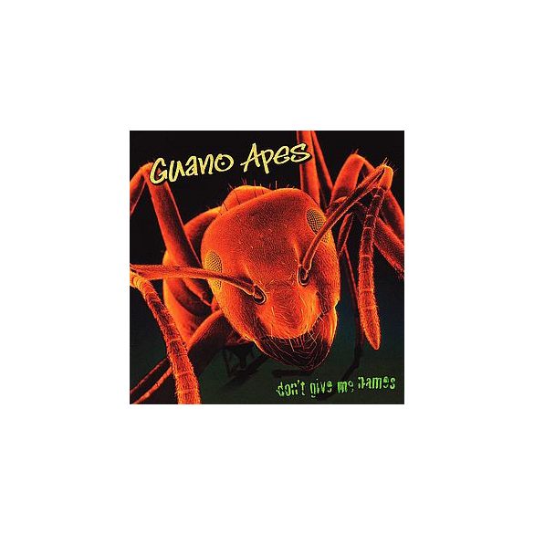 GUANO APES - Don't Give Me Names CD