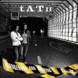 T.A.T.U. - Dangerous And Moving CD
