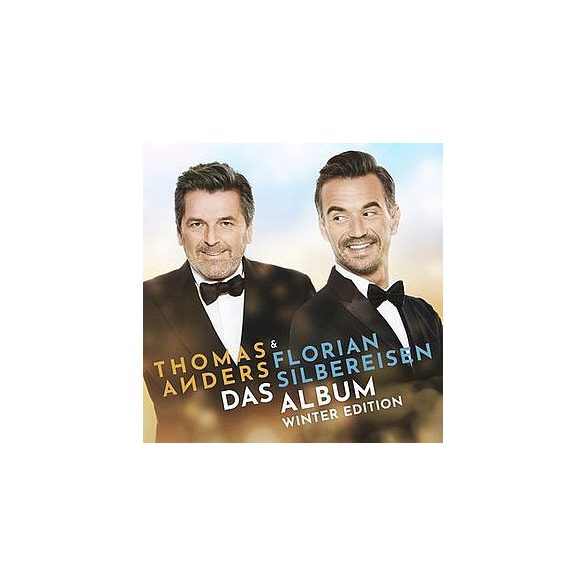 THOMAS ANDERS & FLORIAN SILBEREISEN - Das Album (winter edition) /2cd / CD