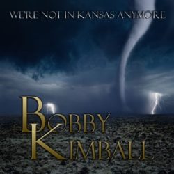 BOBBY KIMBALL - Were Not In Kansas  CD
