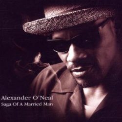ALEXANDER O'NEAL - Saga Of A Married Man CD